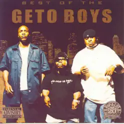 The Best of the Geto Boys - Geto Boys