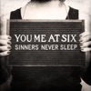 Sinners Never Sleep, 2012