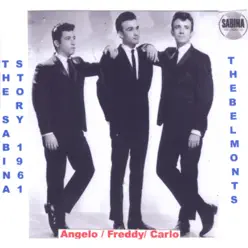 The Sabina Story / The Belmonts - The Belmonts The Sabina Story / The Belmonts - The Belmonts