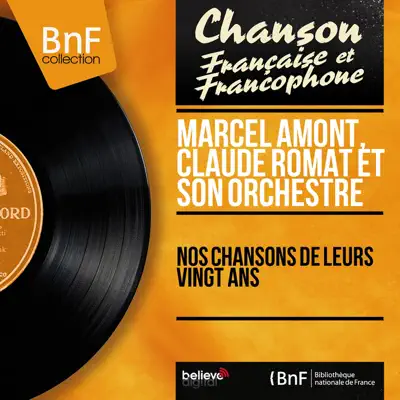 Nos chansons de leurs vingt ans (Mono version) - Marcel Amont