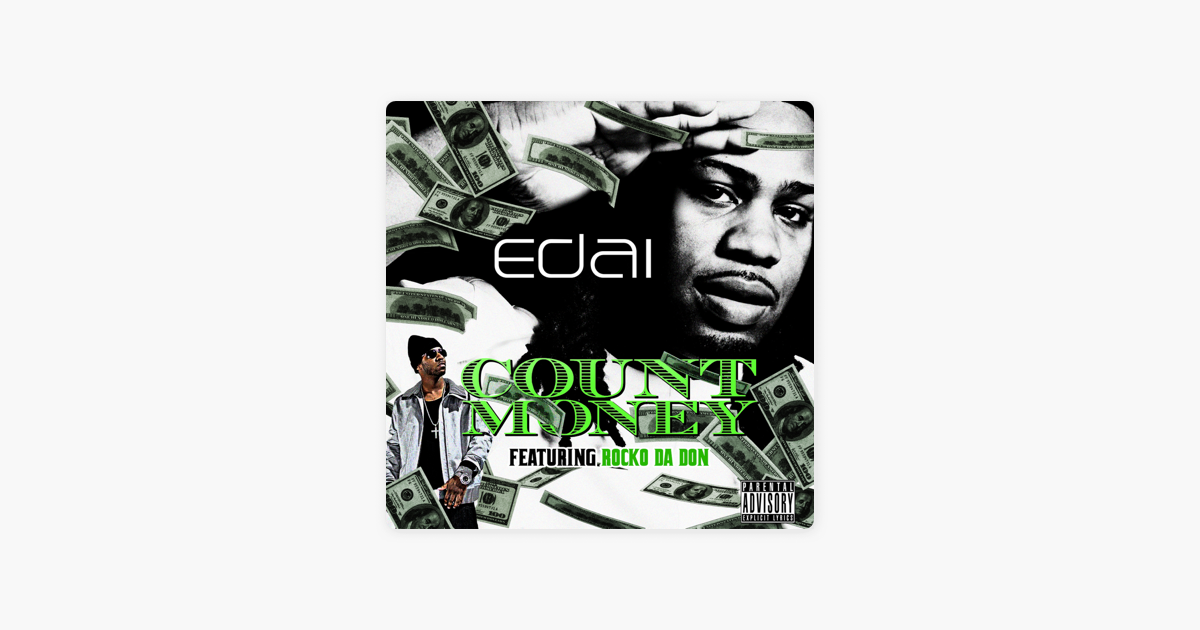 edai rocko count money