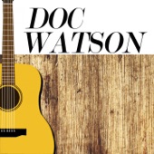 The Lost Tapes of Doc Watson artwork