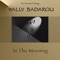 In the Morning - Wally Badarou lyrics
