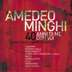 40 Anni di me con voi (Live) - Amedeo Minghi