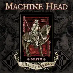 Killers & Kings - Machine Head