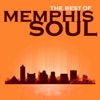 The Best of Memphis Soul of Memphis Soul