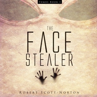The Face Stealer (Tombs Book 1)