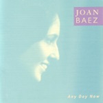 Joan Baez - You Ain't Goin' Nowhere