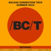 Balkan Connection Tech Summer 2013, 2013