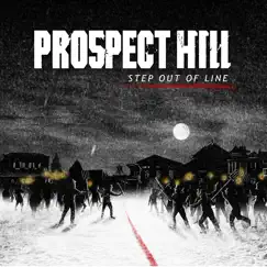 Step out of Line - Single by Prospect Hill album reviews, ratings, credits