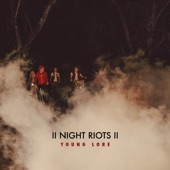 Night Riots - Remedy