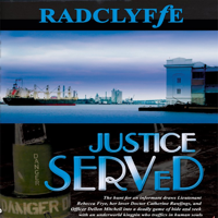 Radclyffe - Justice Served (Unabridged) artwork