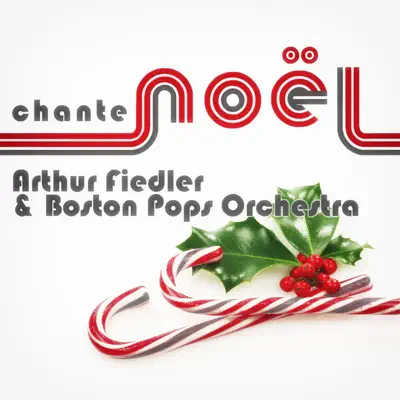 Arthur Fiedler & Boston Pops Orchestra Jouer de Noël - Boston Pops Orchestra Arthur Fiedler & Boston Pops Orchestra Jouer de Noël - Boston Pops Orchestra