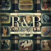 Spéciale dédicace au R&B Old School, Vol. 3 (Let's Get Back to the 90's) artwork