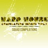 Hard House Compilation Series Vol. 1