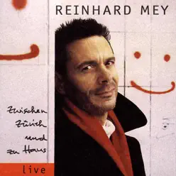 Zwischen Zürich und zu Haus (Live) - Reinhard Mey
