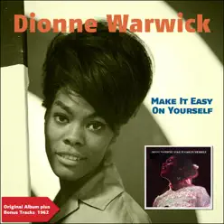 Make It Easy On Yourself (Original Album Plus Bonus Tracks 1962) - Dionne Warwick