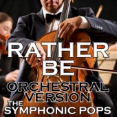 Rather Be (Orchestral Version) artwork