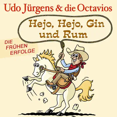 Hejo, Hejo, Gin und Rum - Die frühen Erfolge - Udo Jürgens