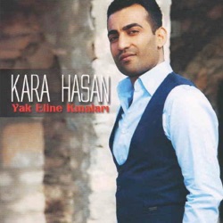Kara Hasan - Nazlı Yare Böyle Söyle