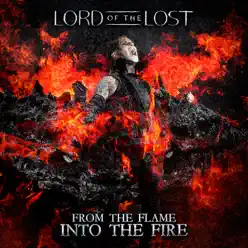 From the Flame into the Fire (Deluxe Edition) - Lord Of The Lost