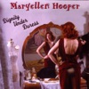 Maryellen Hooper - I Burn & Peel