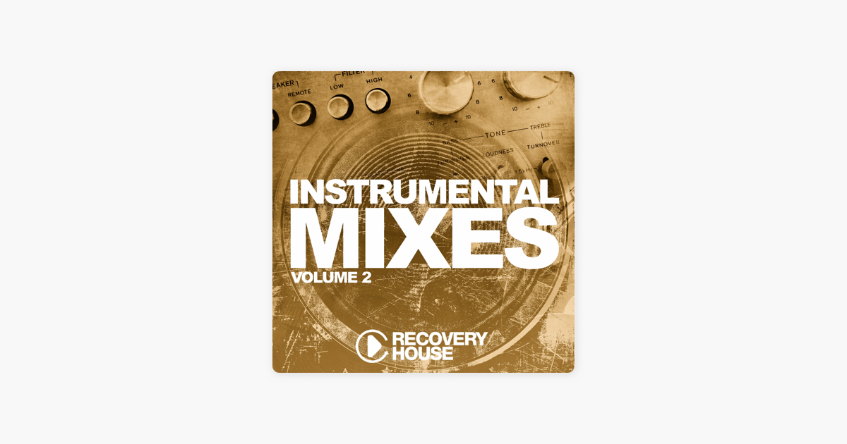Instrumental Mixes Vol 2 By Various Artists On Apple Music