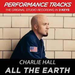 All the Earth (Performance Tracks) - EP - Charlie Hall