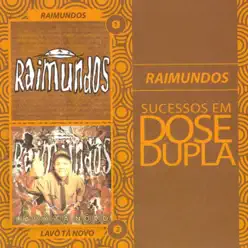 Sucessos em Dose Dupla - Raimundos