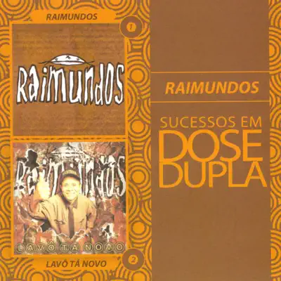 Sucessos em Dose Dupla - Raimundos