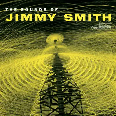 The Sound of Jimmy Smith (The Rudy Van Gelder Edition Remastered) - Jimmy Smith The Sound of Jimmy Smith (The Rudy Van Gelder Edition Remastered) - Jimmy Smith