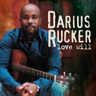 Love Will by Darius Rucker song reviws