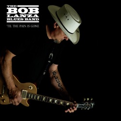 The Bob Lanza Blues Band - Mojo
