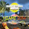 Manufactured Music Miami 2014 (Mixed By Manufactured Superstars) album lyrics, reviews, download