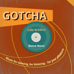 Bossa Nova (Music for Dancing, for Listening - for Your Pleasure) - Lalo Schifrin
