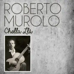 Chella llà - Single - Roberto Murolo