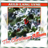 Auld Lang Syne - The Christmas Album - The Xmas Club