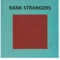 Mario Savio - Rank Strangers lyrics