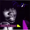 Merciful God album lyrics, reviews, download