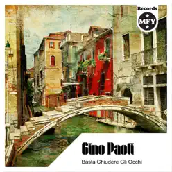 Basta chiudere gli occhi - Gino Paoli