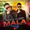 Mala (feat. Galante el Emperador) - Single album lyrics, reviews, download