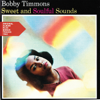 Sweet and Soulful Sound (Original Album Plus Bonus Tracks 1962) - Bobby Timmons & Bobby Timmons Trio