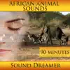African Animal Sounds - 90 Minutes album lyrics, reviews, download
