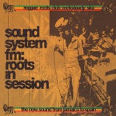 Sound System FM: Reggae & Roots In Session artwork