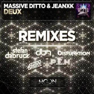 Deux (Remixes) by Massive Ditto & Jeanxk album reviews, ratings, credits