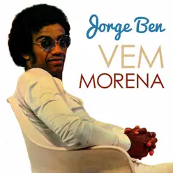 Vem Morena - Single - Jorge Ben
