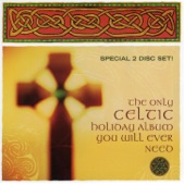 The Only Celtic Holiday Album You Will Ever Need