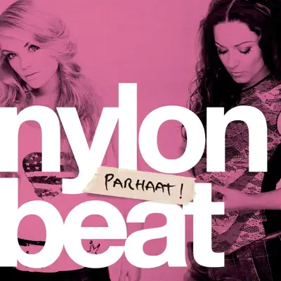 Parhaat! - Nylon Beat Parhaat! - Nylon Beat
