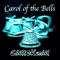Carol of the Bells (Downtempo Mix) - Chill Kechil lyrics