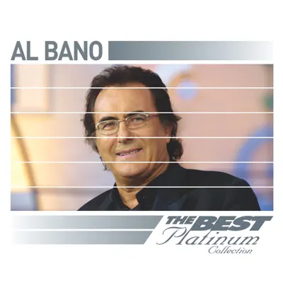 Al Bano: The Best of Platinum - Al Bano Carrisi